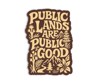 Public Lands Are Public Good Sticker