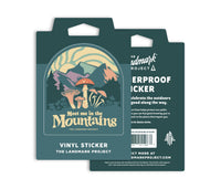 Meet Me in the Mountains Sticker